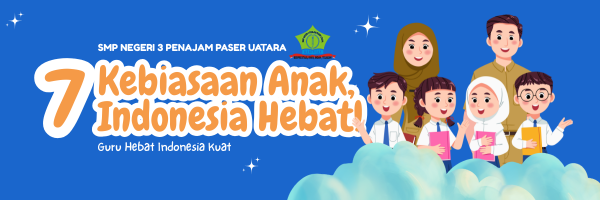 7 KEBIASAAN ANAK INDONESIA HEBAT